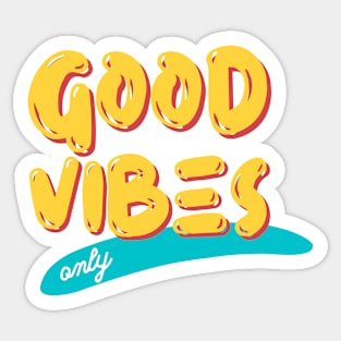 Good Vibes Only Sticker